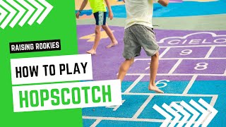 HOW TO PLAY HOPSCOTCH  Raising Rookies [upl. by Arndt]