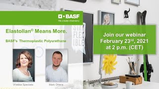 Elastollan® Means More – BASF’s Thermoplastic Polyurethane [upl. by Westley]