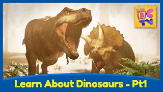 Learn About Dinosaurs Part 1  TRex Triceratops and More  Educational Video for Kids [upl. by Arsuy439]