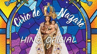 Hino Oficial do Círio de Nossa Senhora de Nazaré de todos os tempos [upl. by Horace749]