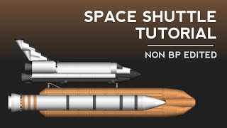 Complete Space Shuttle Tutorial  SFS 15 [upl. by Jodie]