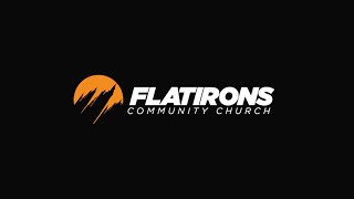 Flatirons Community Church  Flatirons in Two Minutes [upl. by Gilman]