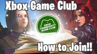 How to Join the Xbox Community Game Club  Xbox Community [upl. by Rosmarin973]