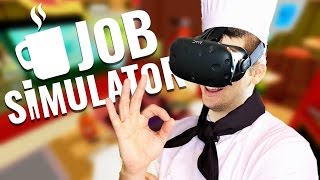 Job Simulator Gameplay  Top Chef  Lets Play Job Simulator VR [upl. by Nahtiek240]