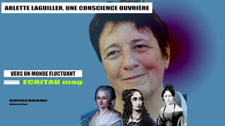 ARLETTE LAGUILLER UNE CONSCIENCE OUVRIÈRE [upl. by Ashmead]