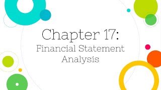 Financial Accounting Chapter 17 Financial Statement Analysis [upl. by Semmes275]