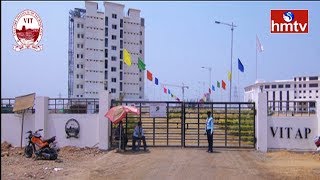 Vellore Institute of Technology  VIT AP Amaravathi  hmtv [upl. by Yde]