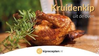 Kruidenkip uit de oven  Kipreceptennl Lekker mals en heerlijk gekruid [upl. by Nysa233]