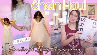 Shein Haul  Vintage Inspired Nightgowns [upl. by Niro]