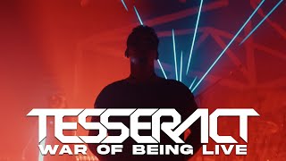 TESSERACT  War Of Being Live [upl. by Salinas]