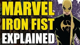 Marvel Comics Iron FistDanny Rand Explained [upl. by Aleck]