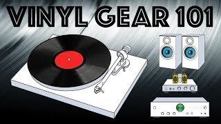 Vinyl Gear 101  Putting together a stereo system to play vinyl [upl. by Atinod]