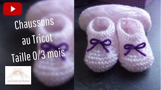 Chaussons bébé 03 mois au tricot [upl. by Sturges]