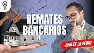 REMATES BANCARIOS ¿Valen la pena [upl. by Elleiad]