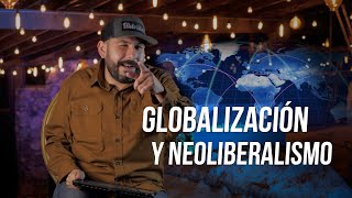 Globalización y Neoliberalismo [upl. by Ramburt515]