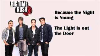 City Is Ours  Big Time Rush Lyrics [upl. by Wildee]