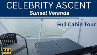 CELEBRITY ASCENT  Sunset Veranda Stateroom  Full Cabin Tour  4K [upl. by Ainirtac201]