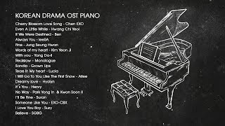 Korean Drama OST Piano 2018  Best of OST Piano Songs [upl. by Namharludba]