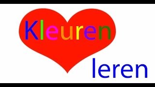 Kleuren leren voor Peuters en Kleuters [upl. by Elleon]