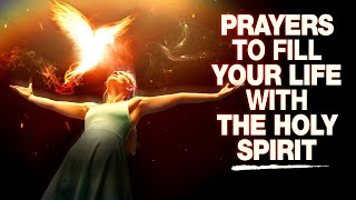 YOU NEED TO HEAR THIS  Prayers To Invite A Powerful Move Of The Holy Spirit Into Your Life [upl. by Naimad]