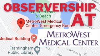 IMG TO RESIDENCY OBSERVERSHIP AT METRO WEST MEDICAL CENTER [upl. by Cutler]