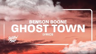 Benson Boone  Ghost Town Lyrics [upl. by Saba]