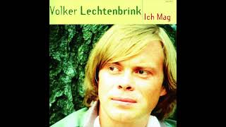 Volker Lechtenbrink  Ich mag [upl. by Duggan]