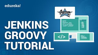 Jenkins Groovy Tutorial For Beginners  Jenkins Pipeline Tutorial  DevOps Training  Edureka [upl. by Llevrac]