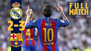 Real Madrid vs Barcelona Full Match Replay [upl. by Eedeed]