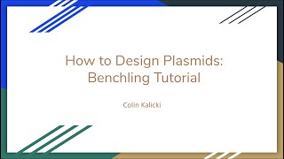 How to Design Plasmids Benchling Tutorial [upl. by Attenna]