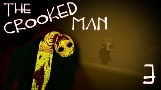 The Crooked Man  Part 3  MEET THE MONSTER [upl. by Phira376]