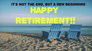 Retirement Wishes  Inspirational Quotes [upl. by Airres]