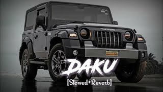 DAKU Slowed  Reverb [upl. by Dinsmore971]