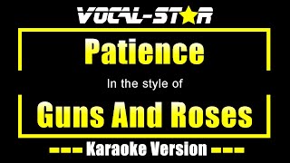 Guns And Roses  Patience  With Lyrics HD VocalStar Karaoke 4K [upl. by Ennaehr]