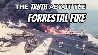 The Truth About the Forrestal Fire [upl. by Eusoj]