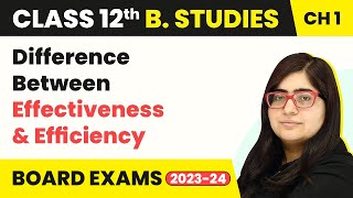 Difference Between Effectiveness amp Efficiency  Class 12 Business Studies Chapter 1 [upl. by Ettelracs]