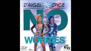 DAnGel Ft Spice  No Worries [upl. by Atinomar]