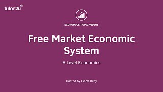 Free Market Economy I A Level and IB Economics [upl. by Ialocin555]