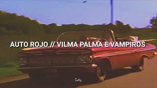 Auto rojo  Vilma Palma e Vampiros Letra [upl. by Elia943]