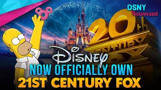 Disney NOW OFFICIALLY OWN 21st Century FOX  Disney News  32119 [upl. by Hullda]