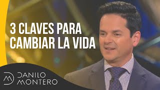 3 claves para cambiar la vida  Danilo Montero  Prédicas Cristianas 2019 [upl. by Apeed]