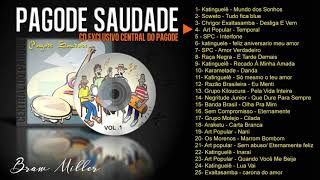 PAGODE SAUDADE ANOS 90 Volume 1 [upl. by Skinner279]