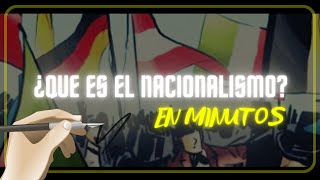 EL NACIONALISMO en minutos [upl. by Trueman]