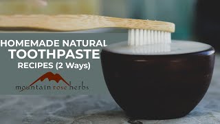 Homemade Natural Toothpaste Recipes [upl. by Adnuahsal]