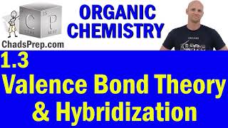 13 Valence Bond Theory and Hybridization  Organic Chemistry [upl. by Nowujalo]