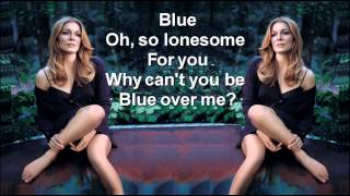 LeAnn Rimes  Blue  LyricsHQ [upl. by Caryl]