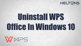 How to Uninstall WPS Office in Windows 10 [upl. by Malchy751]