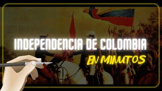 LA INDEPENDENCIA DE COLOMBIA en minutos [upl. by Gebler]