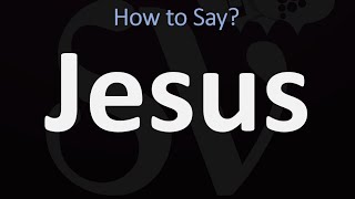 How to Pronounce Jesus CORRECTLY [upl. by Jennine834]