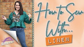 Sewing with Linen  Tips  Types of linen fabric  Pattern inspiration  Helens Closet March top [upl. by Liek]